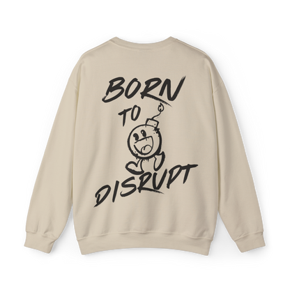 The back view of a beige women's sweatshirt showcasing a bold 'Born to Disrupt' graphic with a cartoon bomb illustration. Ideal for streetwear enthusiasts and those who embrace fearless fashion