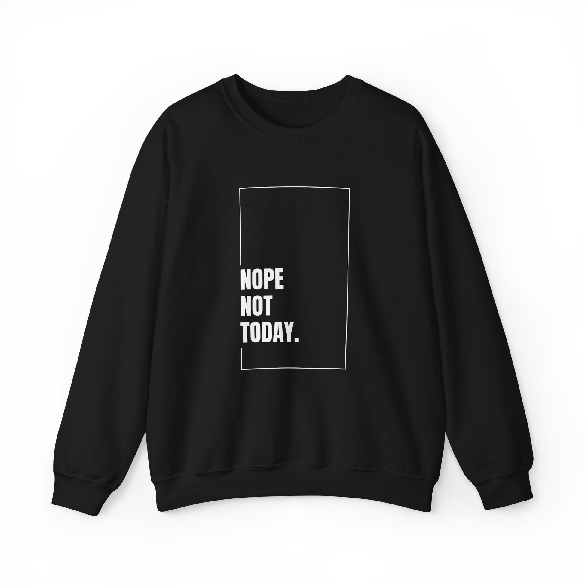 Front-facing Nope Not Today Women's Sweatshirt in black by UNIKFITZ, featuring a bold minimalist print. Designed for modern women's streetwear, this premium gym and casual wear piece is an essential for any urban wardrobe