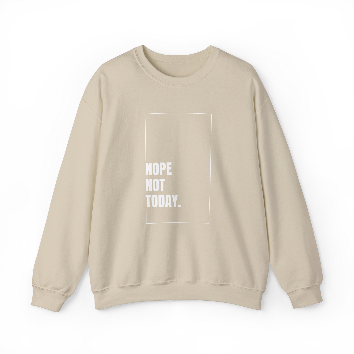Front-facing Nope Not Today Women's Sweatshirt in beige by UNIKFITZ, featuring a bold minimalist print. Designed for modern women's streetwear, this premium gym and casual wear piece is an essential for any urban wardrobe