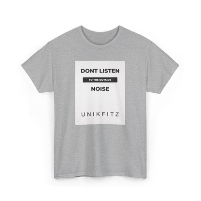 Flat lay of the "Don't Listen to the Outside Noise" women's t-shirt in sport grey by UNIKFITZ. This Australian streetwear staple features a bold motivational graphic on a premium cotton essential t-shirt. A timeless fit, perfect for casual wear and gym style.