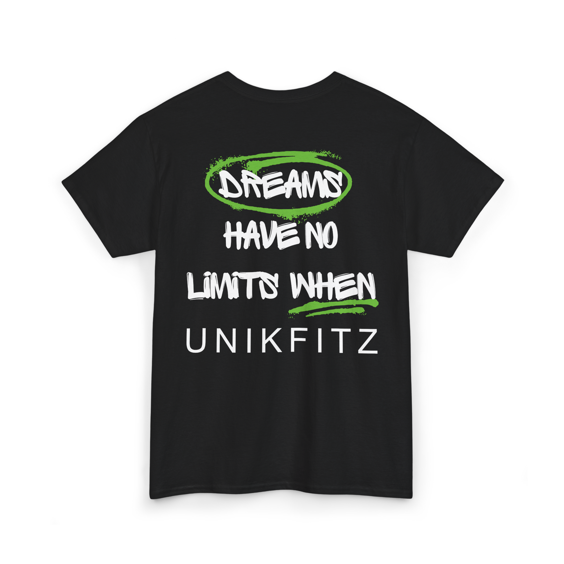 Full back view of the black Dreams Have No Limits T-shirt by UNIKFITZ, featuring bold white typography with green highlights. A standout piece in Australian streetwear, this women's t-shirt is an essential for gym, street wear, and casual fashion.